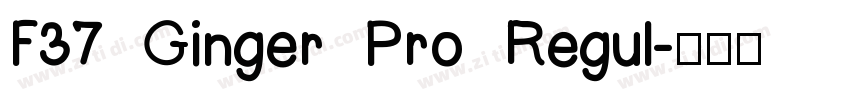 F37 Ginger Pro Regul字体转换